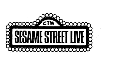 CTW SESAME STREET LIVE trademark