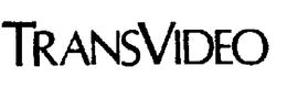 TRANSVIDEO trademark