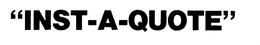 "INST-A-QUOTE" trademark