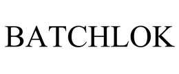 BATCHLOK trademark
