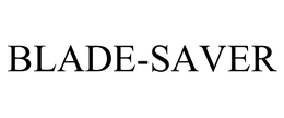 BLADE-SAVER trademark