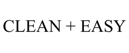 CLEAN + EASY trademark