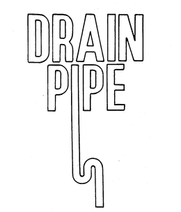 DRAIN PIPE trademark