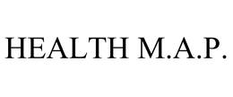 HEALTH M.A.P. trademark