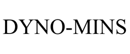 DYNO-MINS trademark