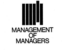 MANAGEMENT OF MANAGERS trademark