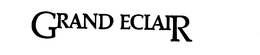 GRAND ECLAIR trademark