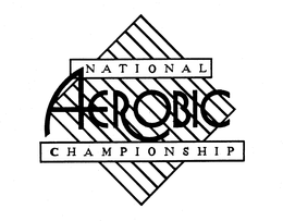 NATIONAL AEROBIC CHAMPIONSHIP trademark