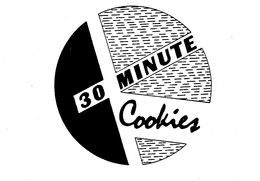 30 MINUTE COOKIES trademark