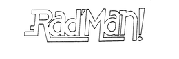 RAD'MAN! trademark
