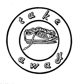 TAKE AWAY trademark
