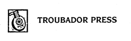 TROUBADOR PRESS trademark