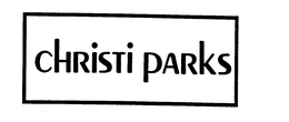 CHRISTI PARKS trademark