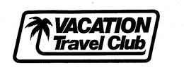 VACATION TRAVEL CLUB trademark