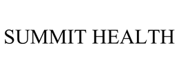 SUMMIT HEALTH trademark