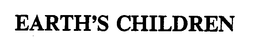 EARTH'S CHILDREN trademark