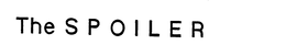 THE SPOILER trademark