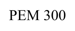 PEM 300 trademark