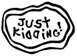 JUST KIDDING! trademark