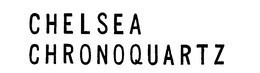 CHELSEA CHRONOQUARTZ trademark