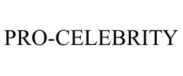PRO-CELEBRITY trademark