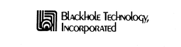 BLACKHOLE TECHNOLOGY, INCORPORATED trademark
