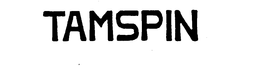 TAMSPIN trademark