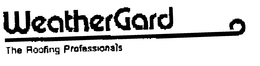WEATHERGARD THE ROOFING PROFESSIONALS trademark