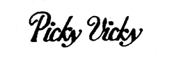 PICKY VICKY trademark