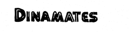 DINAMATES trademark