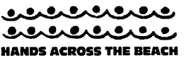 HANDS ACROSS THE BEACH trademark