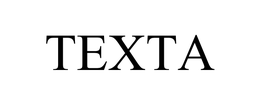 TEXTA trademark