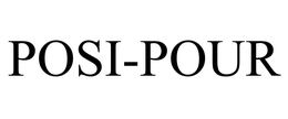 POSI-POUR trademark