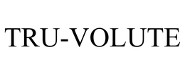TRU-VOLUTE trademark