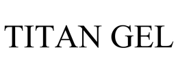 TITAN GEL trademark