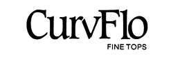 CURVFLO FINE TOPS trademark