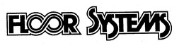 FLOOR SYSTEMS trademark