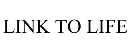 LINK TO LIFE trademark