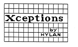 XCEPTIONS BY HYLAN trademark