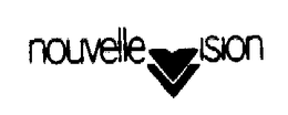 NOUVELLE VISION trademark