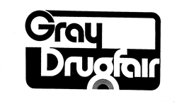 GRAY DRUGFAIR trademark