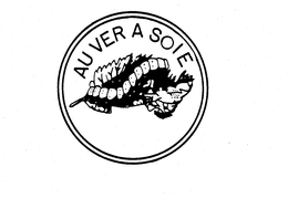 AU VER A SOIE trademark