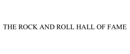 THE ROCK AND ROLL HALL OF FAME trademark