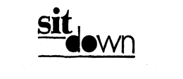 SIT DOWN trademark