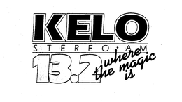 KELO STEREO-AM 13.2 WHERE THE MAGIC IS trademark