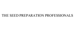 THE SEED PREPARATION PROFESSIONALS trademark