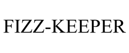 FIZZ-KEEPER trademark