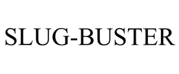 SLUG-BUSTER trademark
