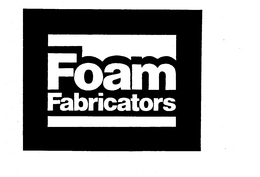FOAM FABRICATORS trademark