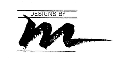 DESIGNS BY M trademark